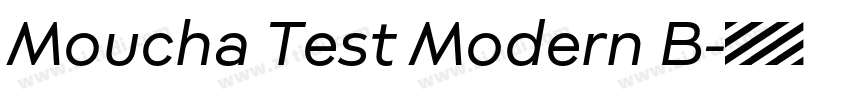 Moucha Test Modern B字体转换